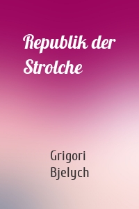 Republik der Strolche