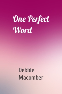 One Perfect Word