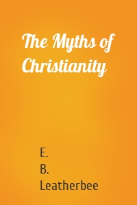The Myths of Christianity