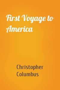 First Voyage to America