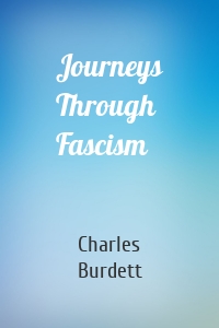 Journeys Through Fascism