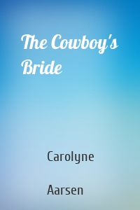 The Cowboy's Bride