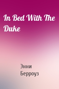 In Bed With The Duke