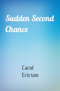 Sudden Second Chance