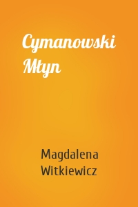 Cymanowski Młyn