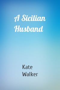 A Sicilian Husband