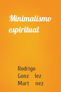 Minimalismo espiritual