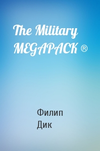 The Military MEGAPACK ®