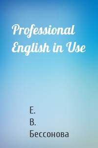 Professional English in Use