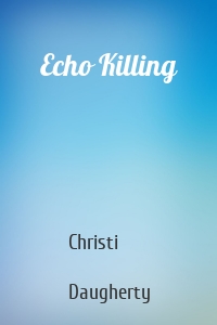 Echo Killing