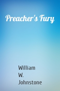 Preacher's Fury