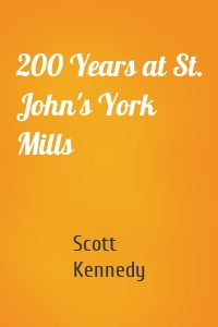 200 Years at St. John's York Mills