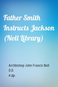 Father Smith Instructs Jackson (Noll Library)