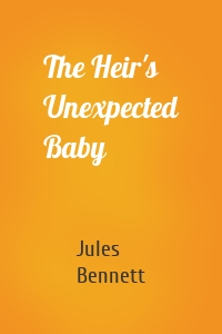 The Heir's Unexpected Baby