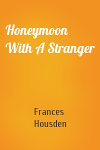 Honeymoon With A Stranger