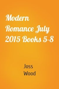 Modern Romance July 2015 Books 5-8