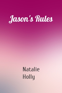 Jason's Rules
