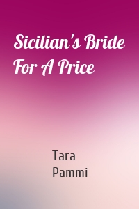 Sicilian's Bride For A Price