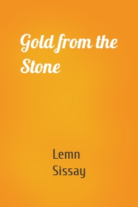 Gold from the Stone