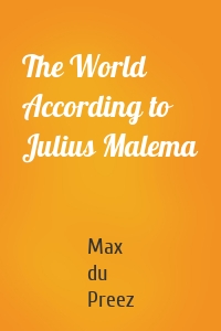 The World According to Julius Malema