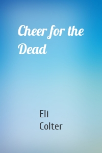Cheer for the Dead