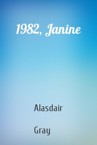 1982, Janine