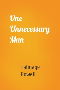 One Unnecessary Man