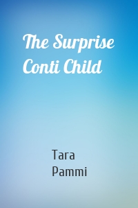 The Surprise Conti Child