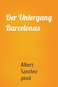 Der Untergang Barcelonas