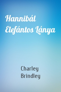 Hannibál Elefántos Lánya