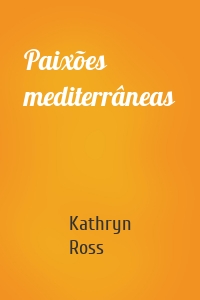 Paixões mediterrâneas
