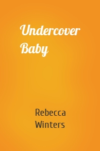 Undercover Baby
