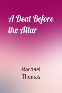 A Deal Before the Altar